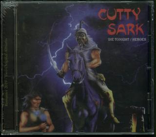 Cutty Sark - Die Tonight / Heroes - CD (CD: Cutty Sark - Die Tonight / Heroes)