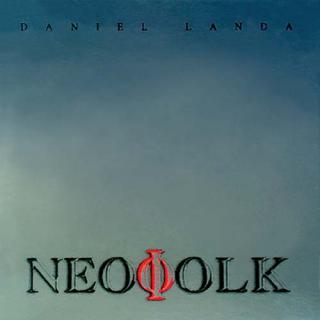 Daniel Landa - Neofolk - CD (CD: Daniel Landa - Neofolk)