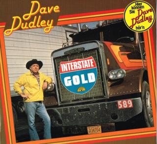Dave Dudley - Interstate Gold - LP (LP: Dave Dudley - Interstate Gold)