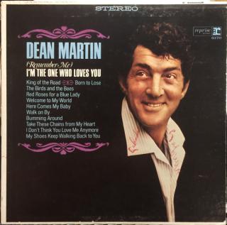 Dean Martin - (Remember Me) I'm The One Who Loves You - LP (LP: Dean Martin - (Remember Me) I'm The One Who Loves You)
