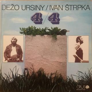 Dežo Ursiny / Ivan Štrpka - 4 / 4 - LP / Vinyl - FIRST PRESS (LP / Vinyl: Dežo Ursiny / Ivan Štrpka - 4 / 4)