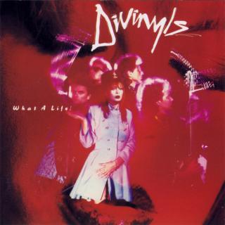 Divinyls - What A Life! - LP (LP: Divinyls - What A Life!)