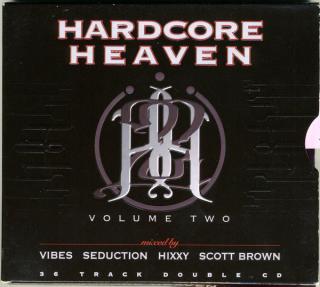 DJ Vibes, DJ Seduction, Hixxy, Scott Brown - Hardcore Heaven Volume Two - MC (MC: DJ Vibes, DJ Seduction, Hixxy, Scott Brown - Hardcore Heaven Volume Two)