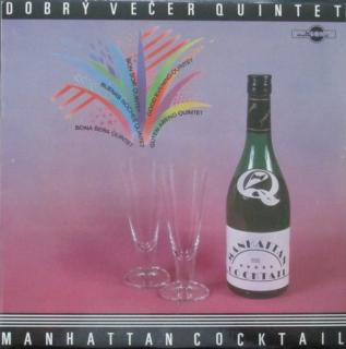 Dobrý Večer Quintet - Manhattan Cocktail - LP (LP: Dobrý Večer Quintet - Manhattan Cocktail)