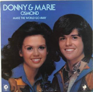 Donny  Marie Osmond - Make The World Go Away - LP (LP: Donny  Marie Osmond - Make The World Go Away)