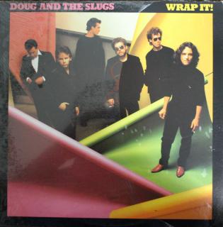 Doug And The Slugs - Wrap It! - LP (LP: Doug And The Slugs - Wrap It!)