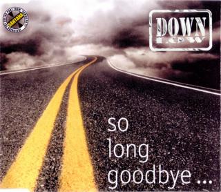 Down Low - So Long Goodbye ... - CD (CD: Down Low - So Long Goodbye ...)