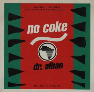 Dr. Alban - No Coke (The Twelve Inch Remixes) - LP / Vinyl (LP / Vinyl: Dr. Alban - No Coke (The Twelve Inch Remixes))