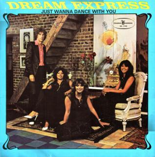 Dream Express - Just Wanna Dance With You - LP (LP: Dream Express - Just Wanna Dance With You)