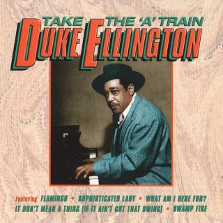Duke Ellington - Take The 'A' Train - CD (CD: Duke Ellington - Take The 'A' Train)