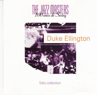 Duke Ellington - The Jazz Masters - 100 A?os De Swing - CD (CD: Duke Ellington - The Jazz Masters - 100 A?os De Swing)