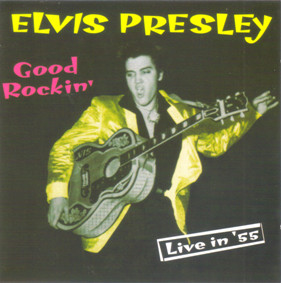 Elvis Presley - Good Rockin'  - CD (CD: Elvis Presley - Good Rockin' )