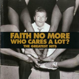 Faith No More - Who Cares A Lot? The Greatest Hits - CD (CD: Faith No More - Who Cares A Lot? The Greatest Hits)