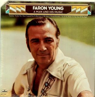 Faron Young - A Man And His Music - LP (LP: Faron Young - A Man And His Music)