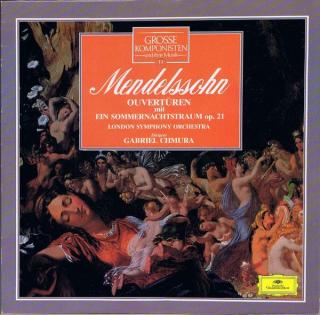 Felix Mendelssohn-Bartholdy, The London Symphony Orchestra, Gabriel Chmura - Ouvertüren Mit Ein Sommernachtstraum Op. 21 - LP / Vinyl