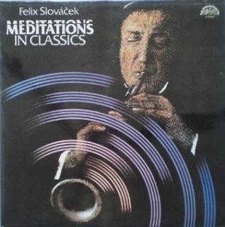 Felix Slováček - Meditations In Classics - LP / Vinyl (LP / Vinyl: Felix Slováček - Meditations In Classics)