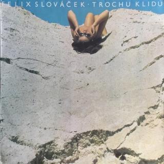 Felix Slováček, Orchestra Ladislav Štaidl - Trochu Klidu - LP / Vinyl (LP / Vinyl: Felix Slováček, Orchestra Ladislav Štaidl - Trochu Klidu)