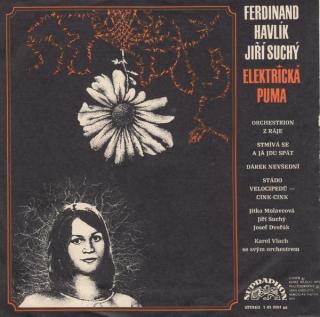 Ferdinand Havlík, Jiří Suchý - Elektrická Puma - SP / Vinyl (SP: Ferdinand Havlík, Jiří Suchý - Elektrická Puma)