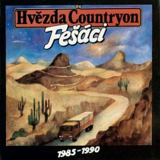 Fešáci - Hvězda Countryon (Fešáci 1985-1990) - LP / Vinyl (LP / Vinyl: Fešáci - Hvězda Countryon (Fešáci 1985-1990))