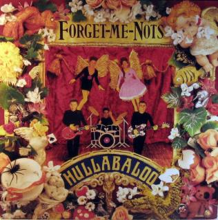 Forget Me Nots - Hullabaloo - LP / Vinyl (LP / Vinyl: Forget Me Nots - Hullabaloo)