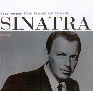 Frank Sinatra - My Way (The Best Of Frank Sinatra) - CD (CD: Frank Sinatra - My Way (The Best Of Frank Sinatra))