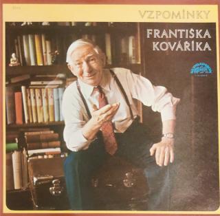 František Kovářík - Vzpomínky Františka Kováříka - LP (LP: František Kovářík - Vzpomínky Františka Kováříka)