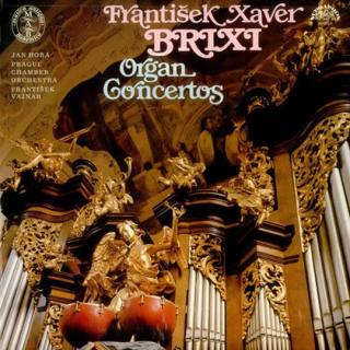 František Xaver Brixi - Jan Hora - Prague Chamber Orchestra, František Vajnar - Organ Concertos - LP / Vinyl (LP / Vinyl: František Xaver Brixi - Jan Hora - Prague Chamber Orchestra, František Vajnar - Organ Concertos)