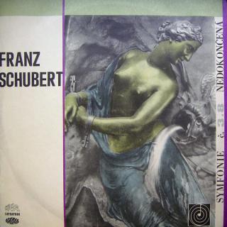 Franz Schubert - Symfonie Č.  3.8 Nedokončená - LP (LP: Franz Schubert - Symfonie Č.  3.8 Nedokončená)