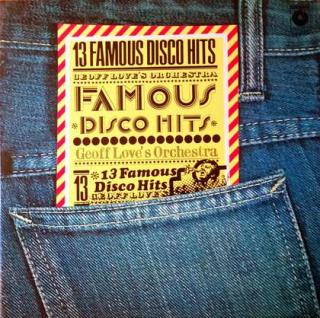 Geoff Love  His Orchestra - 13 Famous Disco Hits - LP / Vinyl (LP / Vinyl: Geoff Love  His Orchestra - 13 Famous Disco Hits)