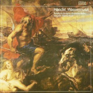 Georg Friedrich Händel, Rundfunk-Sinfonieorchester Berlin, Helmut Koch - Wassermusik - LP (LP: Georg Friedrich Händel, Rundfunk-Sinfonieorchester Berlin, Helmut Koch - Wassermusik)