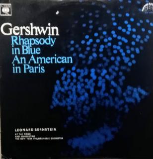 George Gershwin - Leonard Bernstein, The New York Philharmonic Orchestra - Rhapsody In Blue / An American In Paris - LP (LP: George Gershwin - Leonard Bernstein, The New York Philharmonic Orchestra - Rhapsody In Blue / An American In Paris)