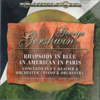 George Gershwin - Rhapsody In Blue. An American In Paris - CD (CD: George Gershwin - Rhapsody In Blue. An American In Paris)
