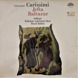 Giacomo Carissimi, Kühn Mixed Choir, Pavel Kühn - Jefta; Baltazar - LP / Vinyl (LP / Vinyl: Giacomo Carissimi, Kühn Mixed Choir, Pavel Kühn - Jefta; Baltazar)