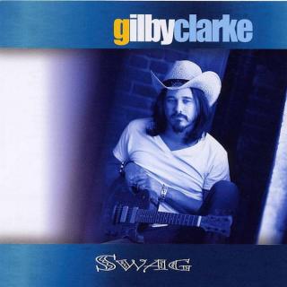 Gilby Clarke - Swag - CD (CD: Gilby Clarke - Swag)