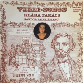 Giuseppe Verdi, Klára Takács, Sándor Falvai - Verdi Songs - LP / Vinyl (LP / Vinyl: Giuseppe Verdi, Klára Takács, Sándor Falvai - Verdi Songs)