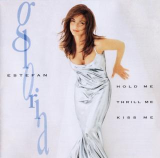 Gloria Estefan - Hold Me, Thrill Me, Kiss Me - CD (CD: Gloria Estefan - Hold Me, Thrill Me, Kiss Me)