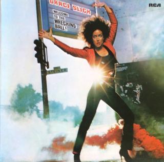 Grace Slick - Welcome To The Wrecking Ball! - LP (LP: Grace Slick - Welcome To The Wrecking Ball!)