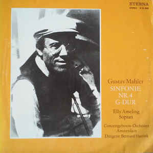Gustav Mahler - Elly Ameling - Concertgebouworkest - Bernard Haitink - Sinfonie Nr. 4 G-Dur - LP (LP: Gustav Mahler - Elly Ameling - Concertgebouworkest - Bernard Haitink - Sinfonie Nr. 4 G-Dur)