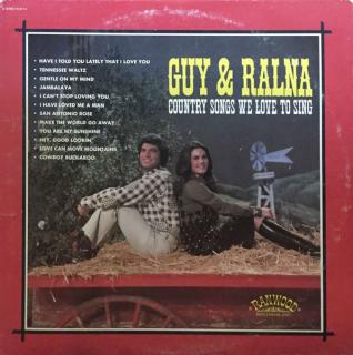 Guy  Ralna - Country Songs We Love To Sing - LP (LP: Guy  Ralna - Country Songs We Love To Sing)