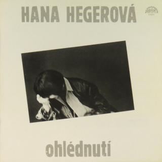 Hana Hegerová - Ohlédnutí - LP / Vinyl (LP / Vinyl: Hana Hegerová - Ohlédnutí)