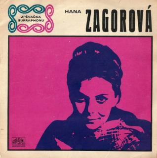 Hana Zagorová - Bílou Křídou / Budeš Zas Lhát - SP / Vinyl (SP: Hana Zagorová - Bílou Křídou / Budeš Zas Lhát)
