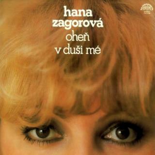 Hana Zagorová - Oheň V Duši Mé - LP / Vinyl (LP / Vinyl: Hana Zagorová - Oheň V Duši Mé)