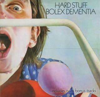 Hard Stuff - Bolex Dementia - CD (CD: Hard Stuff - Bolex Dementia)