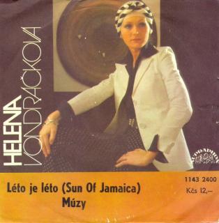 Helena Vondráčková - Léto Je Léto (Sun Of Jamaica) / Múzy - SP / Vinyl (SP: Helena Vondráčková - Léto Je Léto (Sun Of Jamaica) / Múzy)