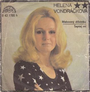 Helena Vondráčková - Šeptej Mi / Malovaný Džbánku - SP / Vinyl (SP: Helena Vondráčková - Šeptej Mi / Malovaný Džbánku)