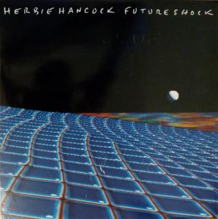 Herbie Hancock - Future Shock - LP / Vinyl (LP / Vinyl: Herbie Hancock - Future Shock)