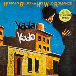Herman Brood  His Wild Romance - Yada Yada - LP (LP: Herman Brood  His Wild Romance - Yada Yada)