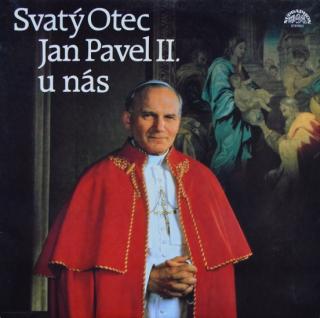 His Holiness Pope John Paul II - Svatý Otec Jan Pavel II. U Nás - LP (LP: His Holiness Pope John Paul II - Svatý Otec Jan Pavel II. U Nás)