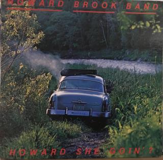 Howard Brook Band - Howard She Goin'? - LP (LP: Howard Brook Band - Howard She Goin'?)