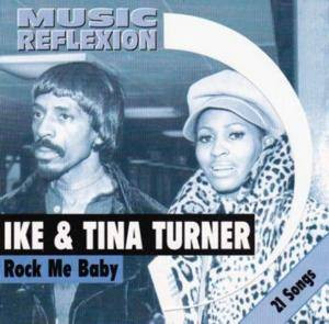Ike  Tina Turner - Rock Me Baby - CD (CD: Ike  Tina Turner - Rock Me Baby)